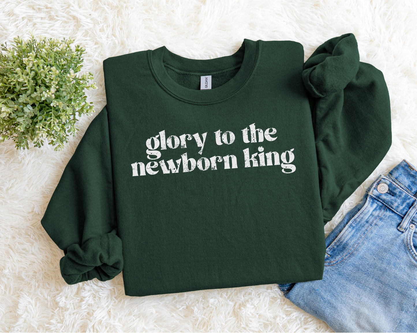 Glory To The Newborn King Sweatshirt.