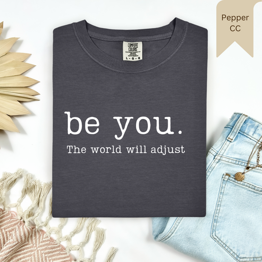 Be You Tee.