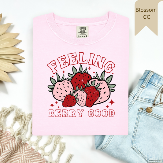 Feeling Berry Good Tee.