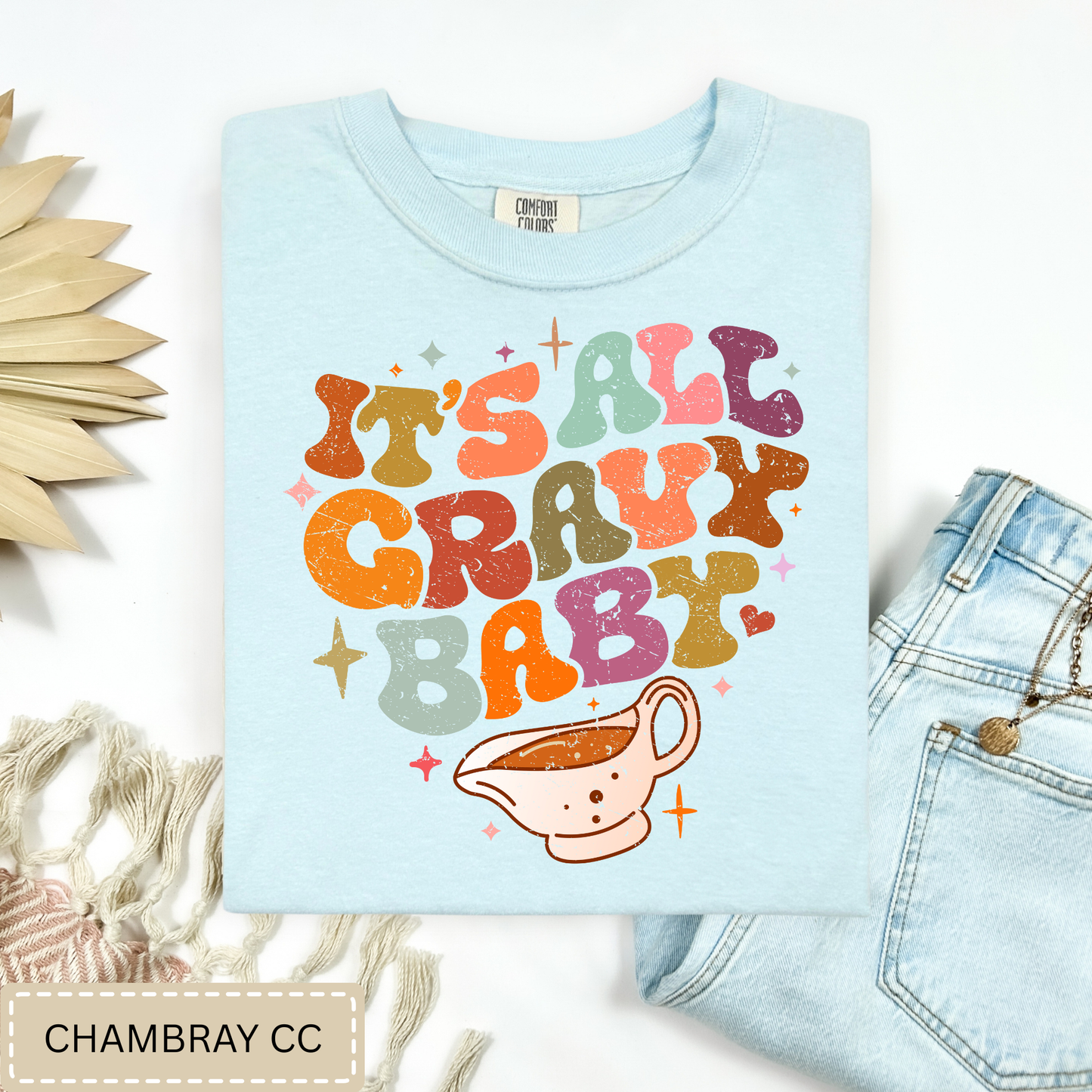 Its All Gravy Baby Tee.
