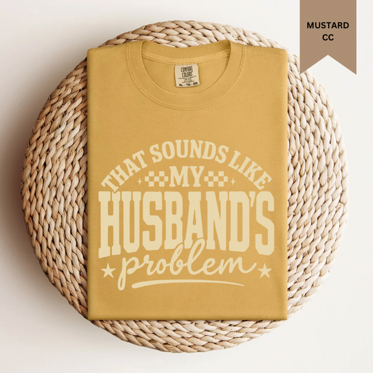Husbands Problem Tee.
