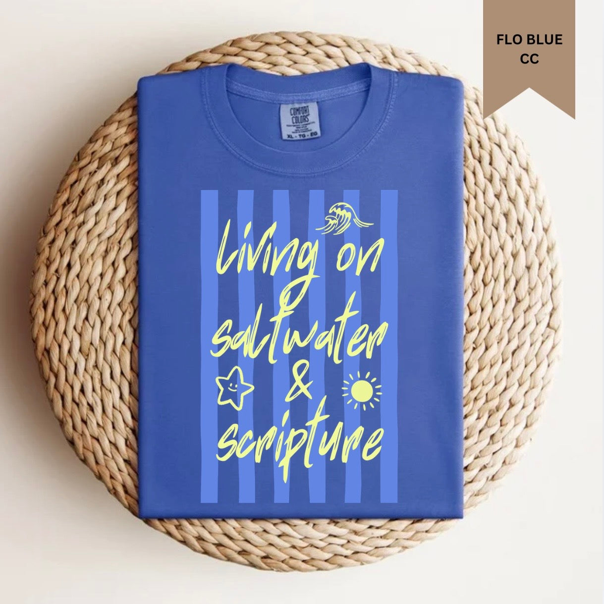Living On Saltwater & Scripture Tee.