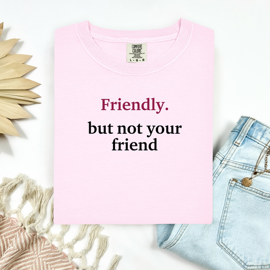Friendly Tee.