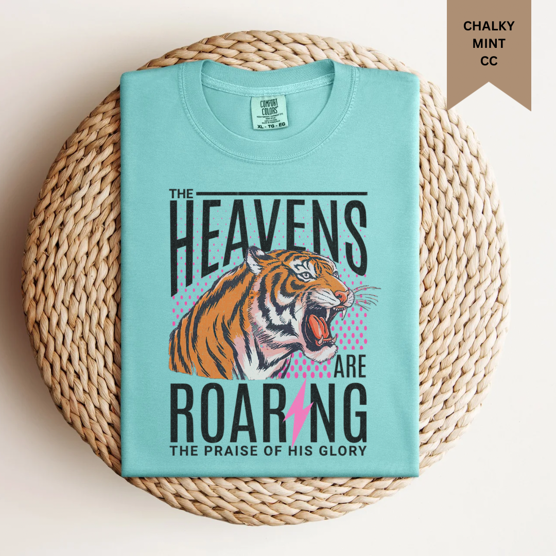 The Heavens Are Roaring Tee.