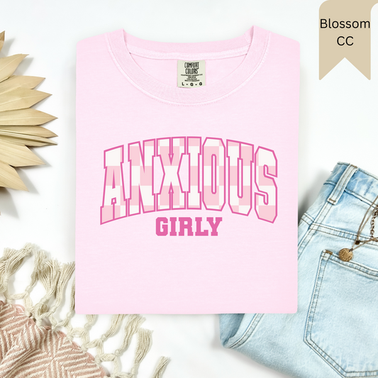 Anxious Girly Tee.