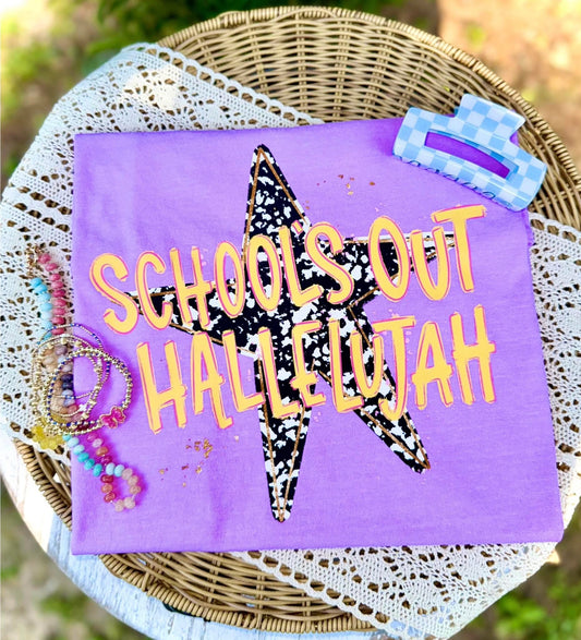 Schools Out Hallelujah Tee.