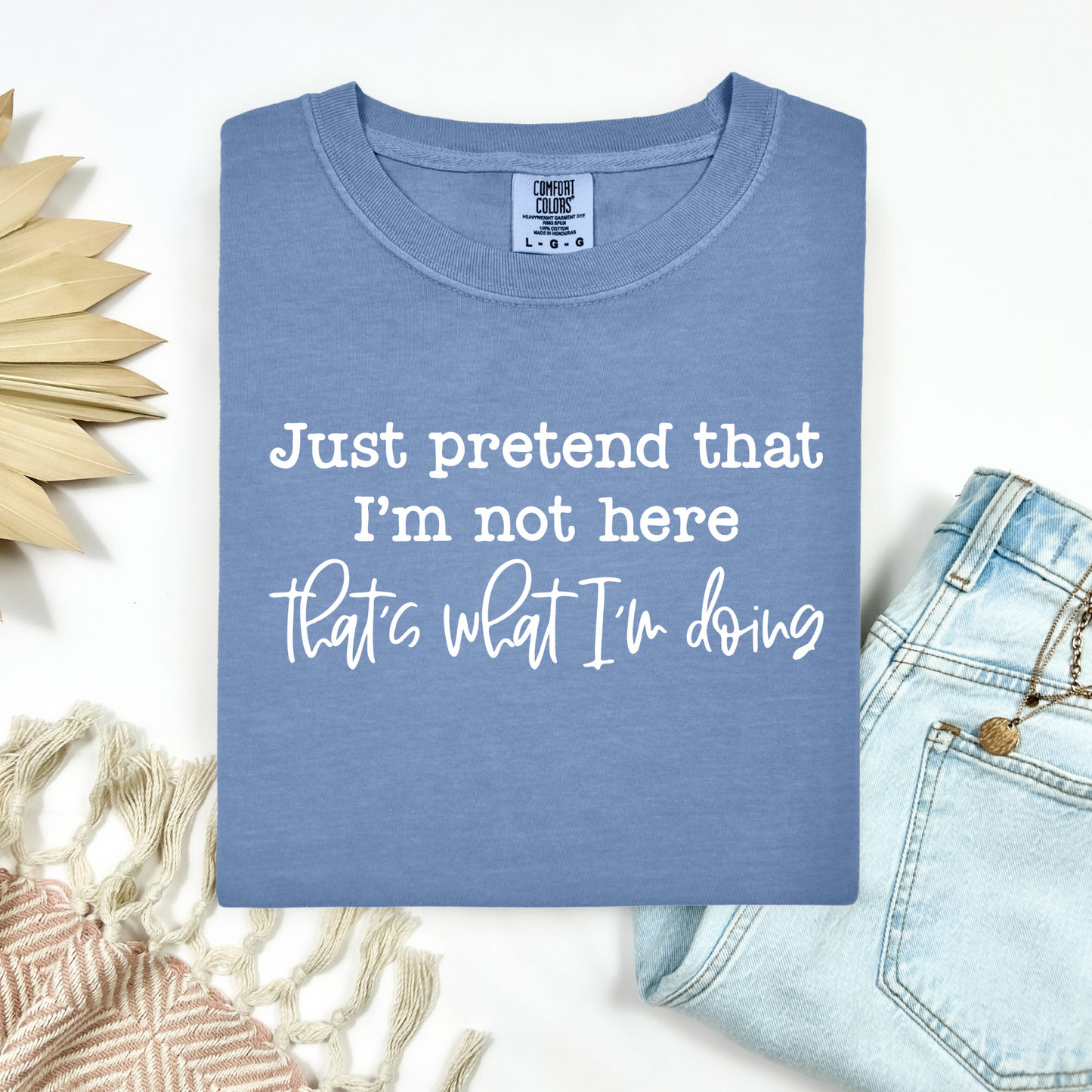 Just Pretend Tee.